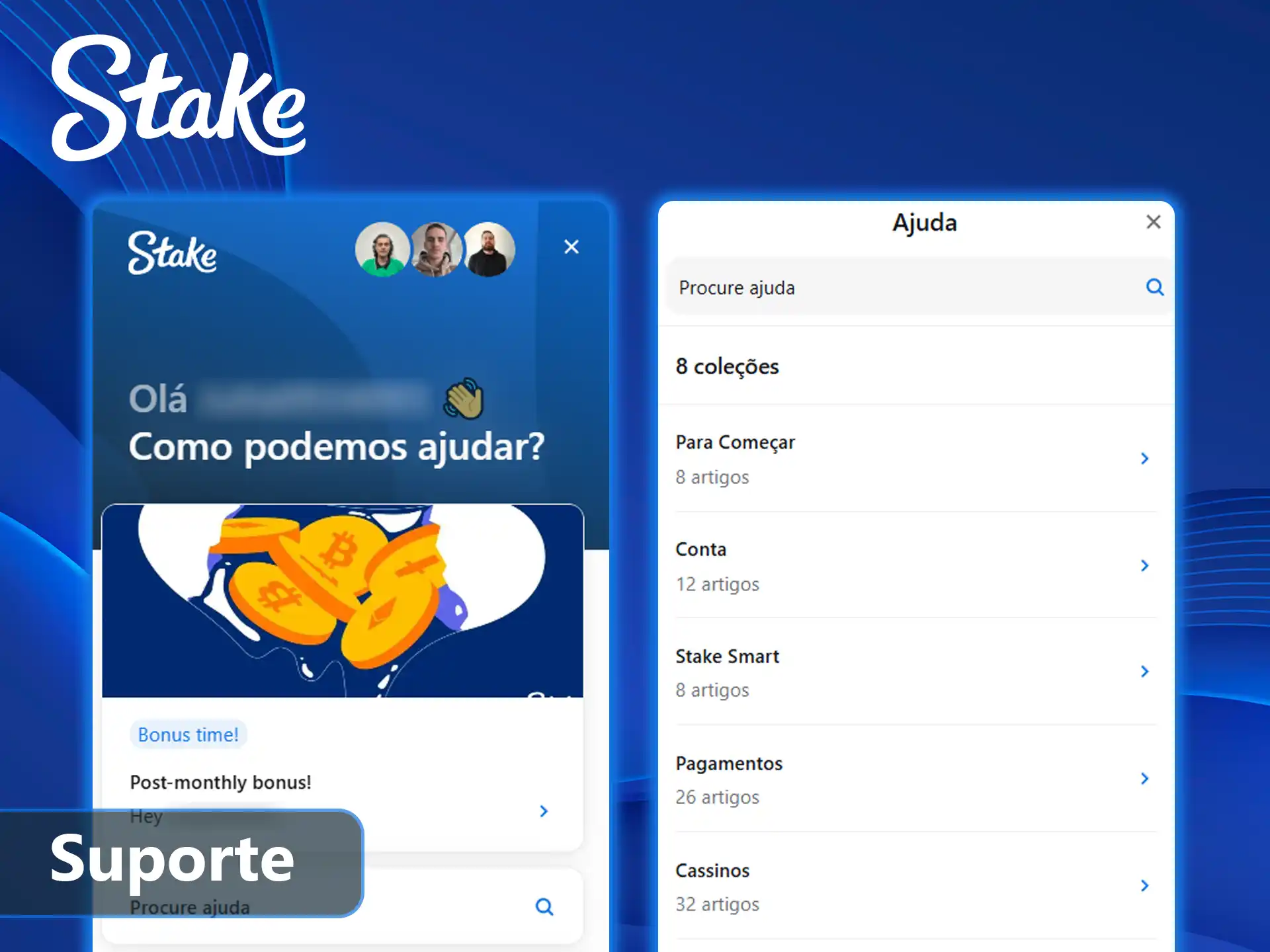 Conte com atendimento 24 horas da Stake.