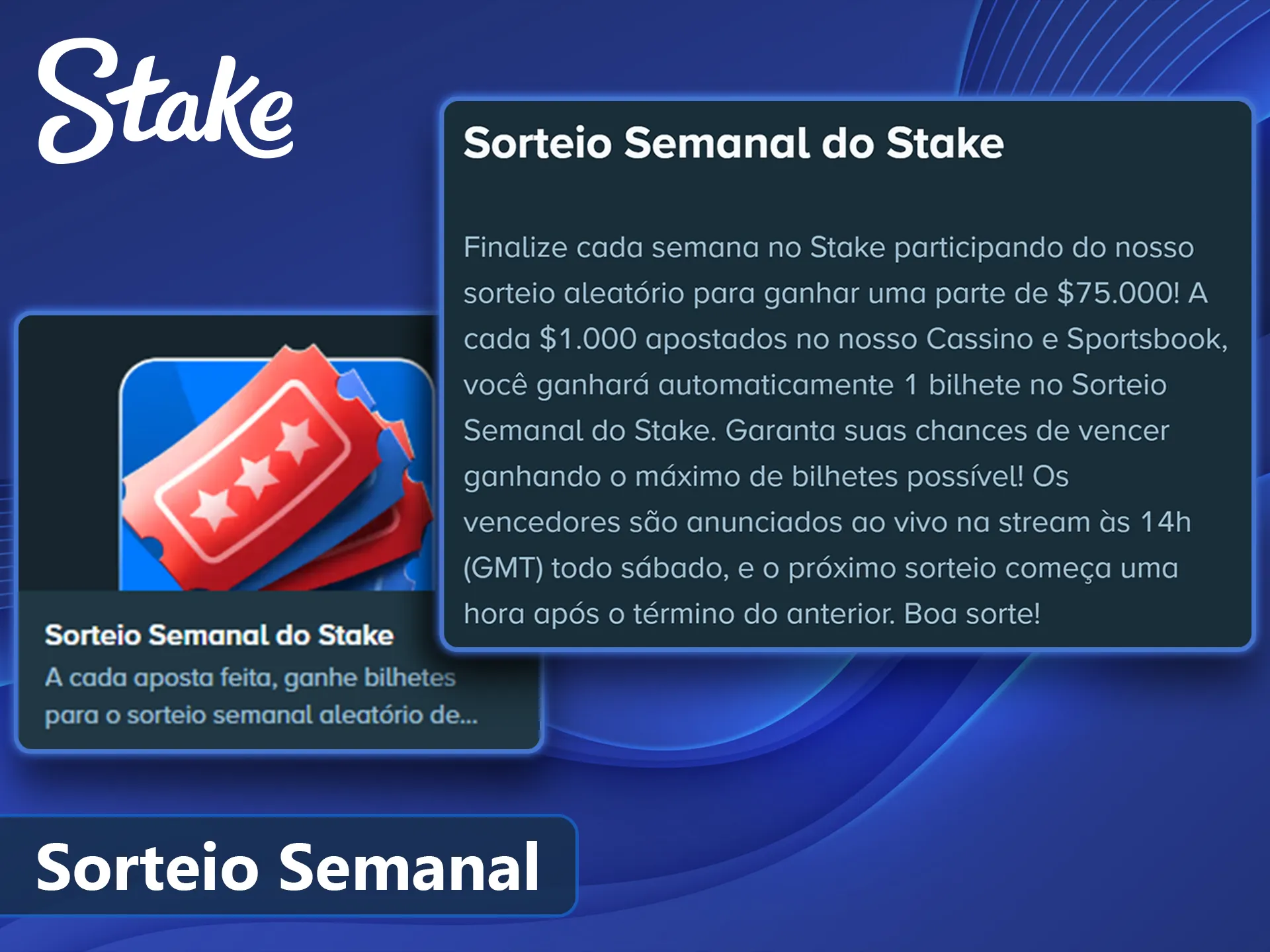 Como participar do grande sorteio semanal da Stake.